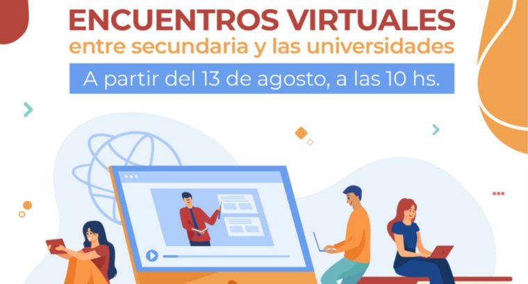 Encuentros virtuales entre secundaria y universidades