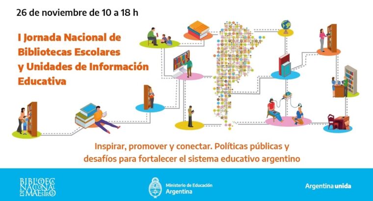 I Jornada Nacional de Bibliotecas Escolares y Unidades de Información Educativa