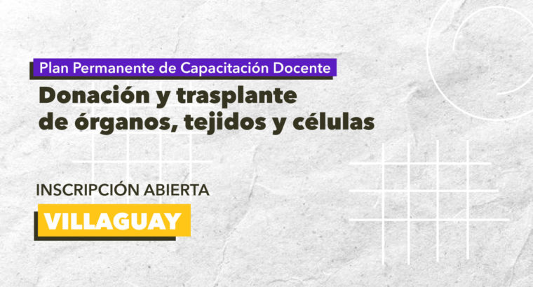 Villaguay: capacitación docente sobre donación y trasplante de órganos