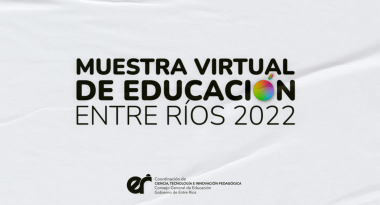 Muestra Virtual de Educación | Entre Ríos 2022