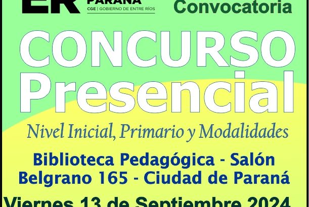 Dptal Paraná – Convocatoria Concurso Cargos de Mayor Jerarquía e Ingreso – 13 de Septiembre 2024 – Nivel Inicial – Nivel Primario y Modalidades