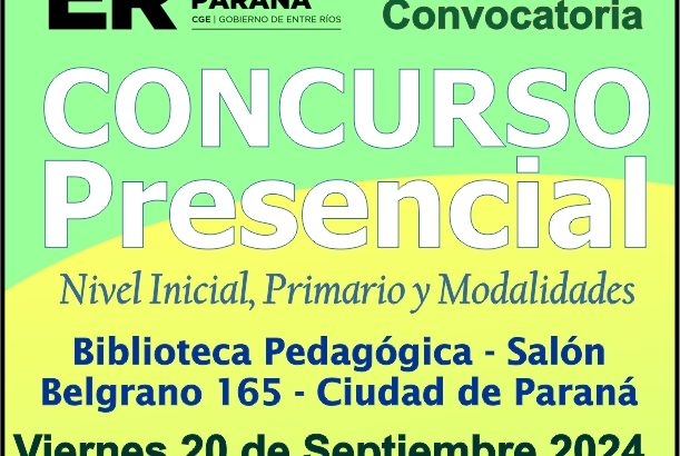 Dptal Paraná – Convocatoria Concurso Cargos de Mayor Jerarquía e Ingreso – 20 de Septiembre 2024 – Nivel Inicial – Nivel Primario y Modalidades