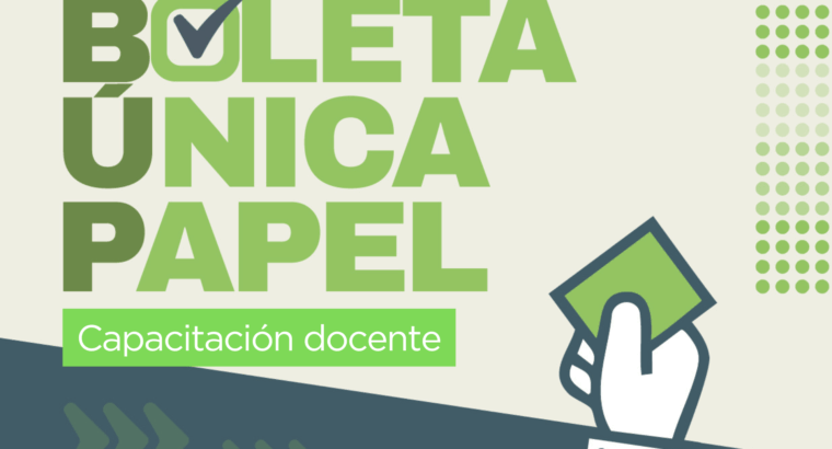 Nueva convocatoria a la capacitación docente en Boleta Única de Papel
