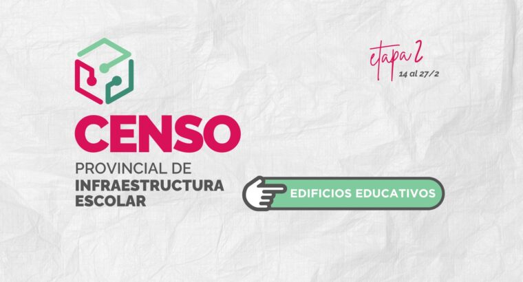 Se pone en marcha este sábado la segunda etapa del Censo Provincial de Infraestructura escolar